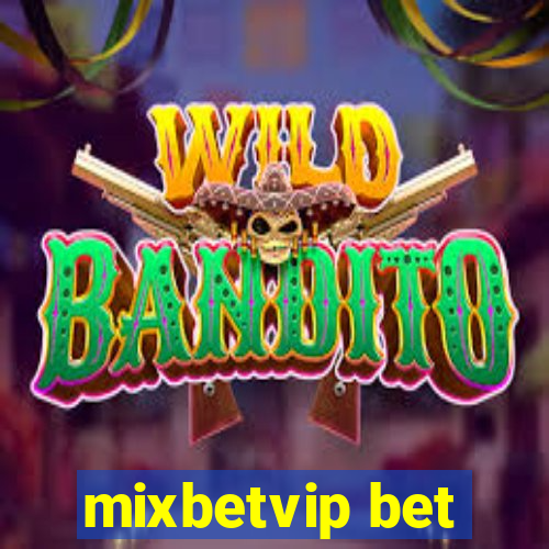 mixbetvip bet